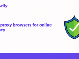 Best Proxy Browsers for Online Privacy