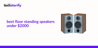 Best Floor Standing Speakers Under $2000