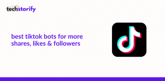 Best TikTok Bots For More Shares, Likes & Followers