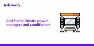 Best Home Theatre Power Managers and Conditioners