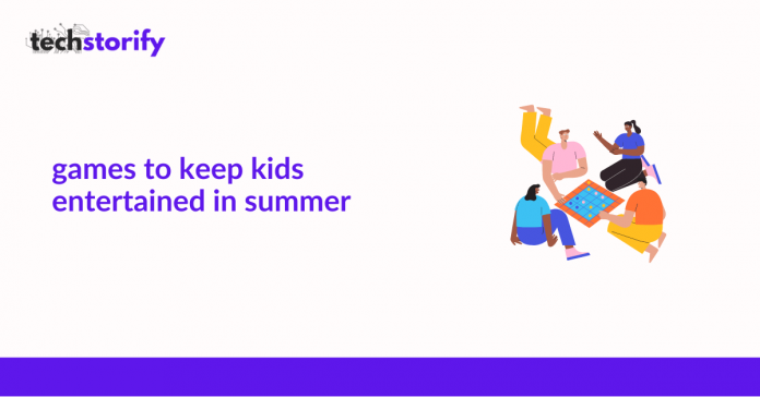 Games to Keep Kids Entertained in Summer