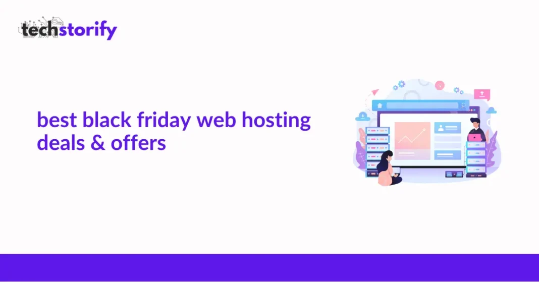 Best Black Friday Web Hosting Deals & Discounts