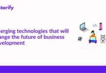 Emerging Technologies That Will Change The Future Of Business Development