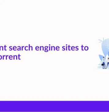 Best Torrent Search Engine Sites To Find Any Torrent