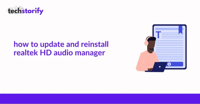 How to Update and Reinstall Realtek HD Audio Manager