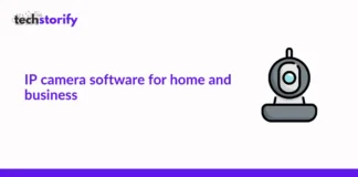 IP Camera Software for Home and Business