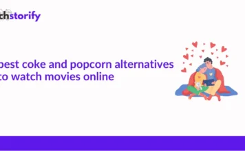 Best Coke and Popcorn Alternatives to Watch Movies Online
