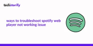 Ways to Troubleshoot Spotify Web Player Not Working