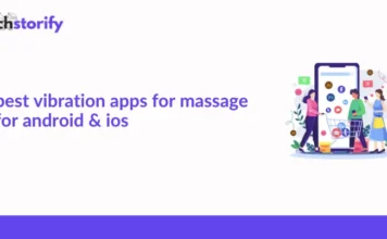 Best Vibration Apps for Massage for Android & iOS