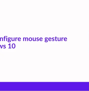 How to Configure Mouse Gesture on Windows 10