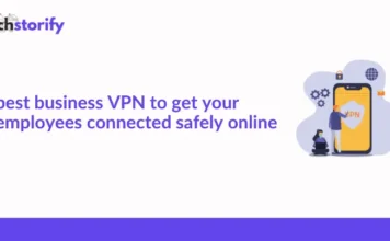best business VPN to get your employees connected safely online
