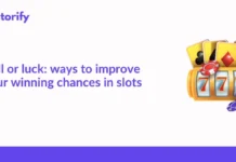 Skill or Luck: Ways to Improve Your Winning Chances in Slots