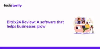 Bitrix24 Review: A Software that helps Business Grow