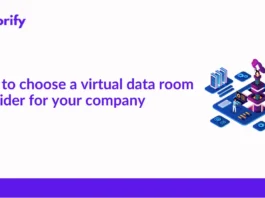 How to Choose a Virtual Data Room Provider for Your Company
