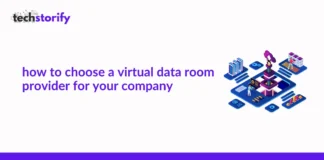 How to Choose a Virtual Data Room Provider for Your Company